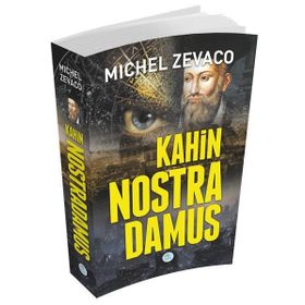 Kahin Nostradamus’un Romanı - michel zevaco michel zevaco