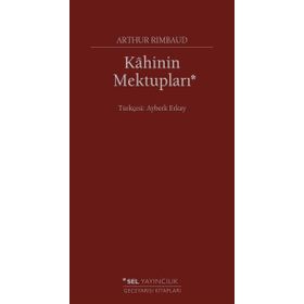 Kahinin Mektupları - Arthur Rimbaud
