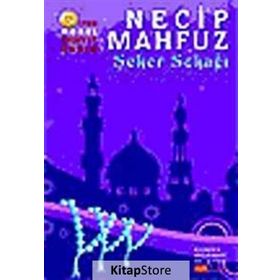 KAHIRE ÜÇLEMESİ 3 / ŞEKER SOKAĞI - NECIB MAHFUZ