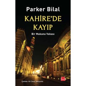 Kahire’de Kayıp - Parker Bilal