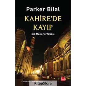 Kahire’de Kayıp - Parker Bilal