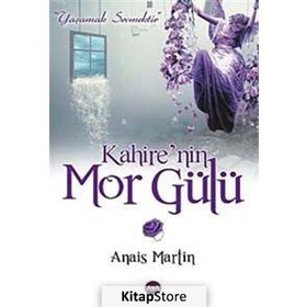 Kahire’nin Mor Gülü - Anais M. Martin