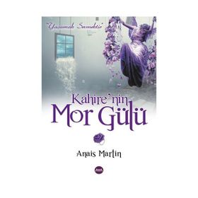Kahire’nin Mor Gülü - Anais M. Martin