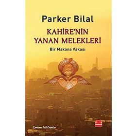 Kahire’nin Yanan Melekleri - Parker Bilal