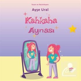 Kahkaha Aynası Ayse Ural