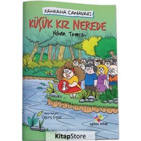 Kahkaha Canavarı - Küçük Kız Nerede - Nihan Temiz