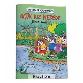 Kahkaha Canavarı - Küçük Kız Nerede - Nihan Temiz