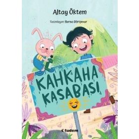 Kahkaha Kasabası - Altay Öktem