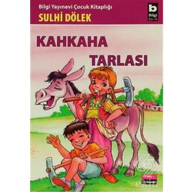 KAHKAHA TARLASI - SULHI DÖLEK