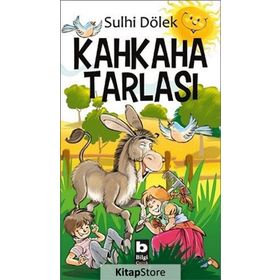 KAHKAHA TARLASI - SULHI DÖLEK