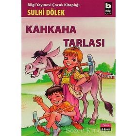 KAHKAHA TARLASI - SULHI DÖLEK
