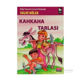 KAHKAHA TARLASI - SULHI DÖLEK