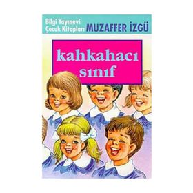 KAHKAHACI SINIF - MUZAFFER İZGU