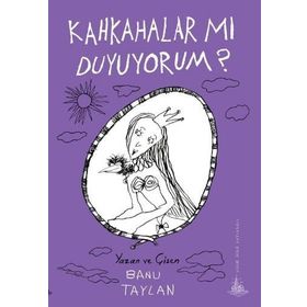 Kahkahalar mı Duyuyorum? - Banu Taylan