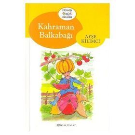Kahraman Balkabağı - Ayşe Kilimci