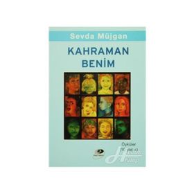 KAHRAMAN BENIM - SEVDA MÜJGAN