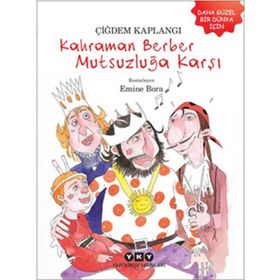 Kahraman Berber Mutsuzluğa Karşı - Çiğdem Kaplangı
