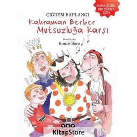 Kahraman Berber Mutsuzluğa Karşı - Çiğdem Kaplangı
