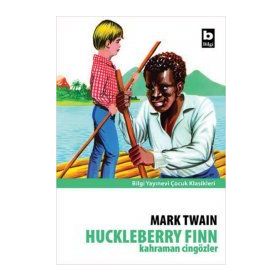 KAHRAMAN CİNGÖZLER HUCKLEBERRY FINN - MARK TWAIN