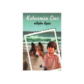 KAHRAMAN ÇİNO - NİLGÜN ILGAZ