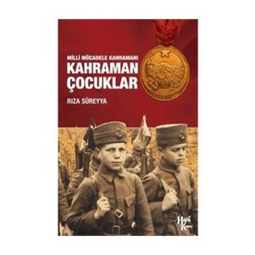 Kahraman Çocuklar - Hülya Karahoda Binnur Tekinalp