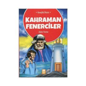 Kahraman Fenerciler - Jules Verne