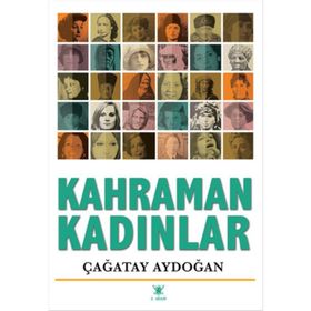 Kahraman Kadınlar - Çağatay Aydoğan