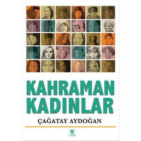 Kahraman Kadınlar - Çağatay Aydoğan