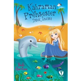 Kahraman Prensesler Dilek İncisi - Paula Harrison