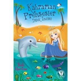 Kahraman Prensesler Dilek İncisi - Paula Harrison