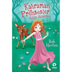 Kahraman Prensesler - Gizli Anlaşma - Paula Harrison