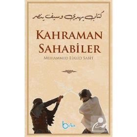 Kahraman Sahabiler - Muhammed Halid Sabit