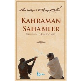 Kahraman Sahabiler - Muhammed Halid Sabit
