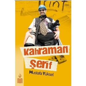 Kahraman Şerif - Mustafa Yüksel