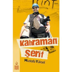 Kahraman Şerif - Mustafa Yüksel