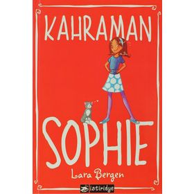 KAHRAMAN SOPHIE - LARA BERGEN