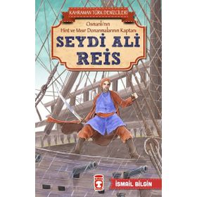 Kahraman Türk Denizcileri - Seydi Ali Reis