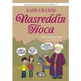 Kahramanım Nasreddin Hoca - İrfan Gürkan Çelebi