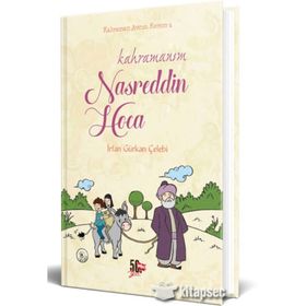 Kahramanım Nasreddin Hoca - İrfan Gürkan Çelebi