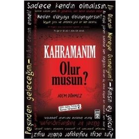 KAHRAMANIM OLUR MUSUN? - ADEM DÖNMEZ