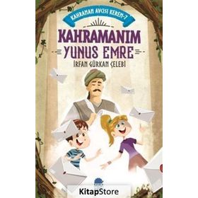 Kahramanım Yunus Emre - İrfan Gürkan Çelebi
