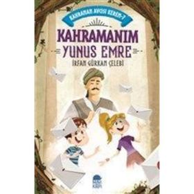 Kahramanım Yunus Emre - İrfan Gürkan Çelebi