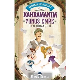 Kahramanım Yunus Emre - İrfan Gürkan Çelebi