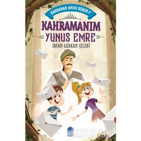 Kahramanım Yunus Emre - İrfan Gürkan Çelebi