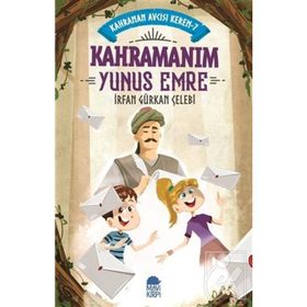 Kahramanım Yunus Emre - İrfan Gürkan Çelebi