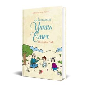 Kahramanım Yunus Emre - İrfan Gürkan Çelebi