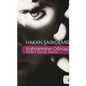 Kahramanın Dönüşü - hasan sarkdemir