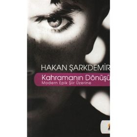 Kahramanın Dönüşü - hasan sarkdemir