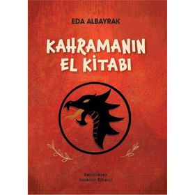 Kahramanın El Kitabı - Eda Albayrak - Doğan Egmont Yayınları