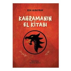 Kahramanın El Kitabı - Eda Albayrak - Doğan Egmont Yayınları